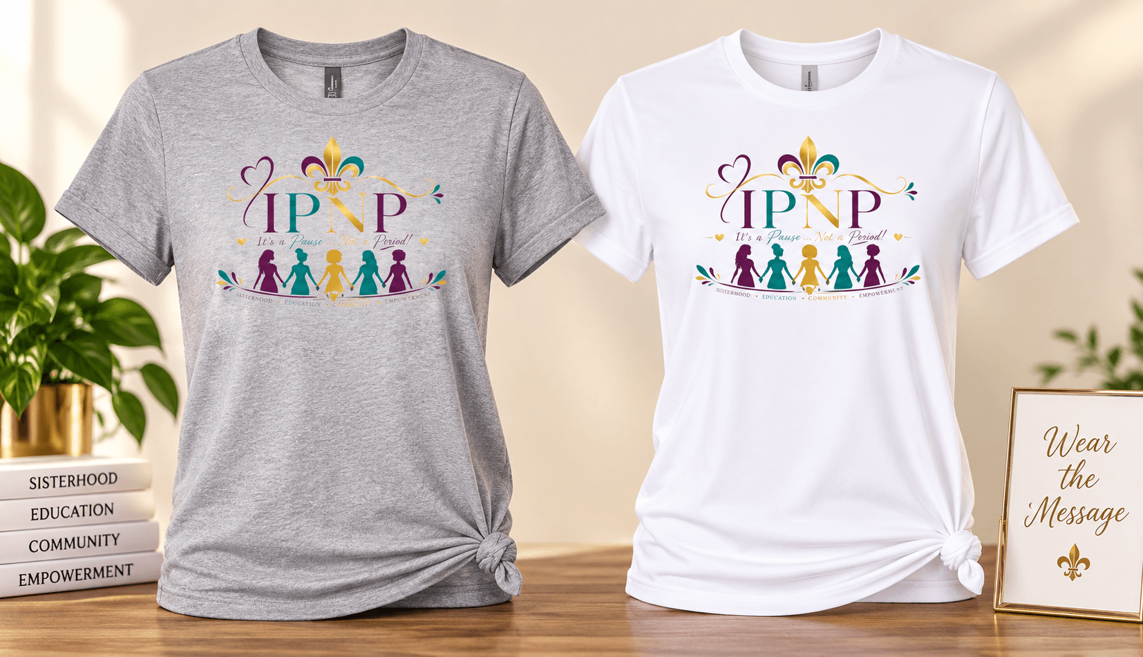 Sisterhood Collection heather gray and white T-shirts featuring the approved plum, teal, and gold Sisterhood design
